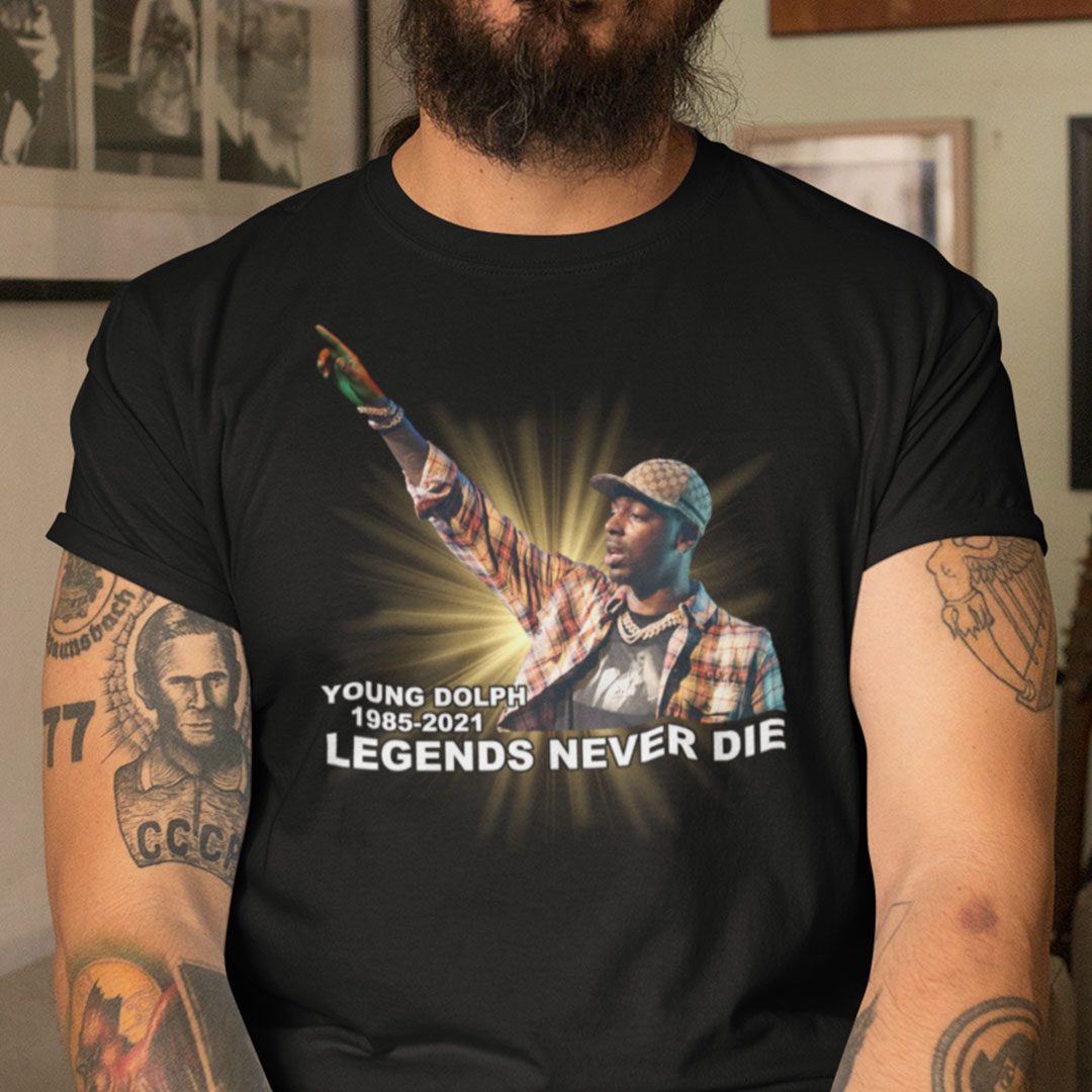 Young Dolph Legends Never Die Shirt Young Dolph Legends Never Die Shirt