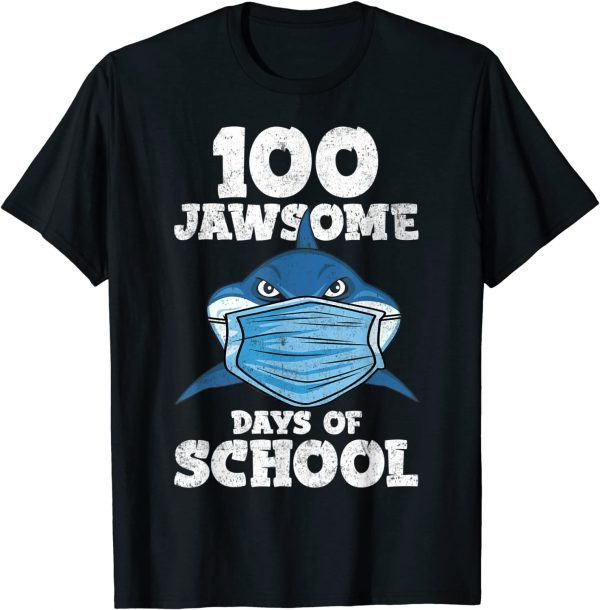 100 Jawsome Days School Shark Mask 100th Day Quarantine 2022 Shirt
