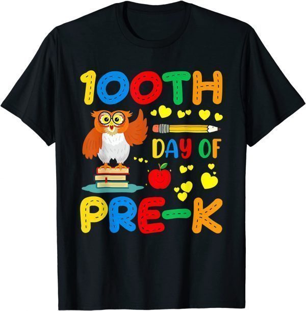 100th Day Of Pre-K Student Owl Lover 100 Days Of School 2022 Shirt