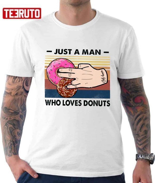 2 In The Pink 1 In The Stink Donuts Just A Man Who Loves Donuts 2022 Shirt