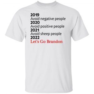 2019 avoid negative people 2020 avoid positive people Classic shirt