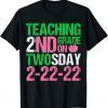 22nd February 2022 Twosday 2-22-22 Aka Math Teacher Limited Shirt