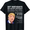 50th Birthday Trump 2022 Shirt