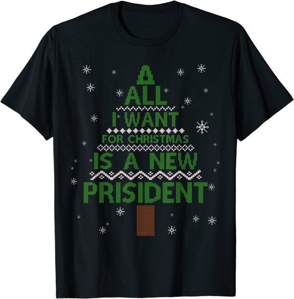 All I Want For Christmas Is A New President Anti Joe Biden Ugly Christmas T-Shirt