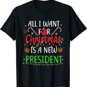 All I Want For Christmas Is A New President Lights 2022 Shirt