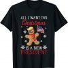All I Want For Christmas Is A New President Trump 2022 Shirt