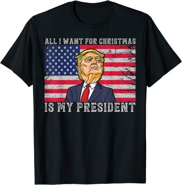 All I Want For Christmas Is A New President Xmas Trump US Limited Shirt
