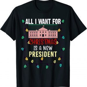 All I Want For Christmas Is A New President ugly Xmas Pajama Classic Shirt