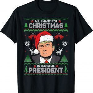 All I Want For Christmas Is Our President Chirstmas Pajama Classic Shirt