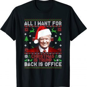 All I Want For Christmas Is Trump Back Is Office Classic Shirt