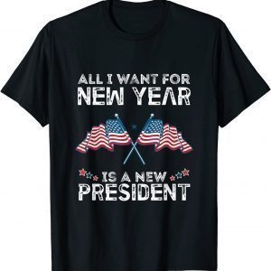 All I Want For New year Is A New President Xmas Pajama 2022 Shirt
