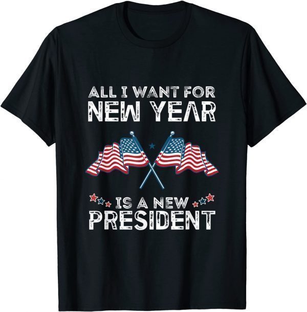All I Want For New year Is A New President Xmas Pajama 2022 Shirt