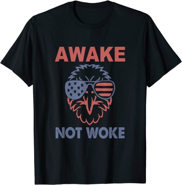 Awake Not Woke Free Speech Anti Conservative Eagle USA Flag 2022 Shirt