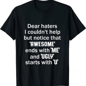 Awesome Ends With Me And Ugly Starts With U Apparel 2022 Shirt