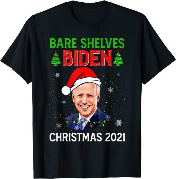 Bare Shelves Anti-biden Christmas 2021 Meme Xmas Tree Limited Shirt