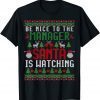 Be Nice to the Manager Santa is Watching Christmas Pajama Classic Shirt