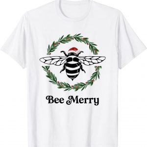 Bee Merry Christmas wreath bee Funny Xmas Santa Bumble Bee Tee Shirt