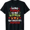 Being Related To Me Christmas Family Xmas Pajama 2022 Shirt