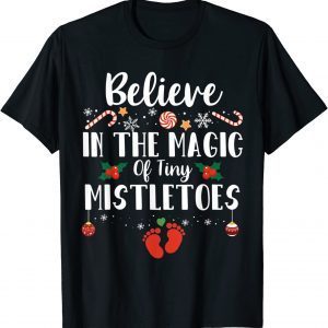 Believe In The Magic of Tiny Mistletoes Nicu Nurse Christmas Classic T-Shirt