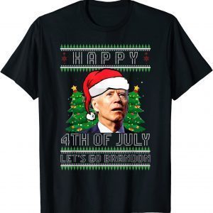 Biden Happy 4th of July Lets Go Branson Brandon Ugly Xmas 2022 Shirt