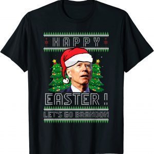 Biden Happy Easter Lets Go Branson Brandon Ugly Xmas T-Shirt