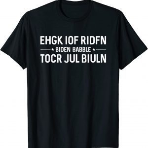 Biden babble shirt F J Biden babble memes Christmas 2022 Shirt