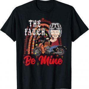 Biker FAUCH Biden Arrest Fauci Motorcycle Bike Valentine Day 2022 Shirt