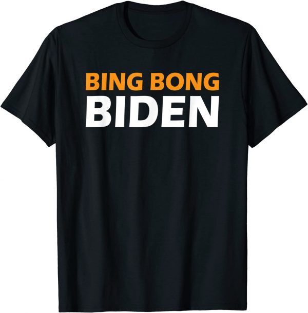 Bing Bong Biden T-Shirt