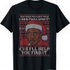 Boy Have You Lost Your Christmas Spirit Cuz I'll Help You Classic Shirt