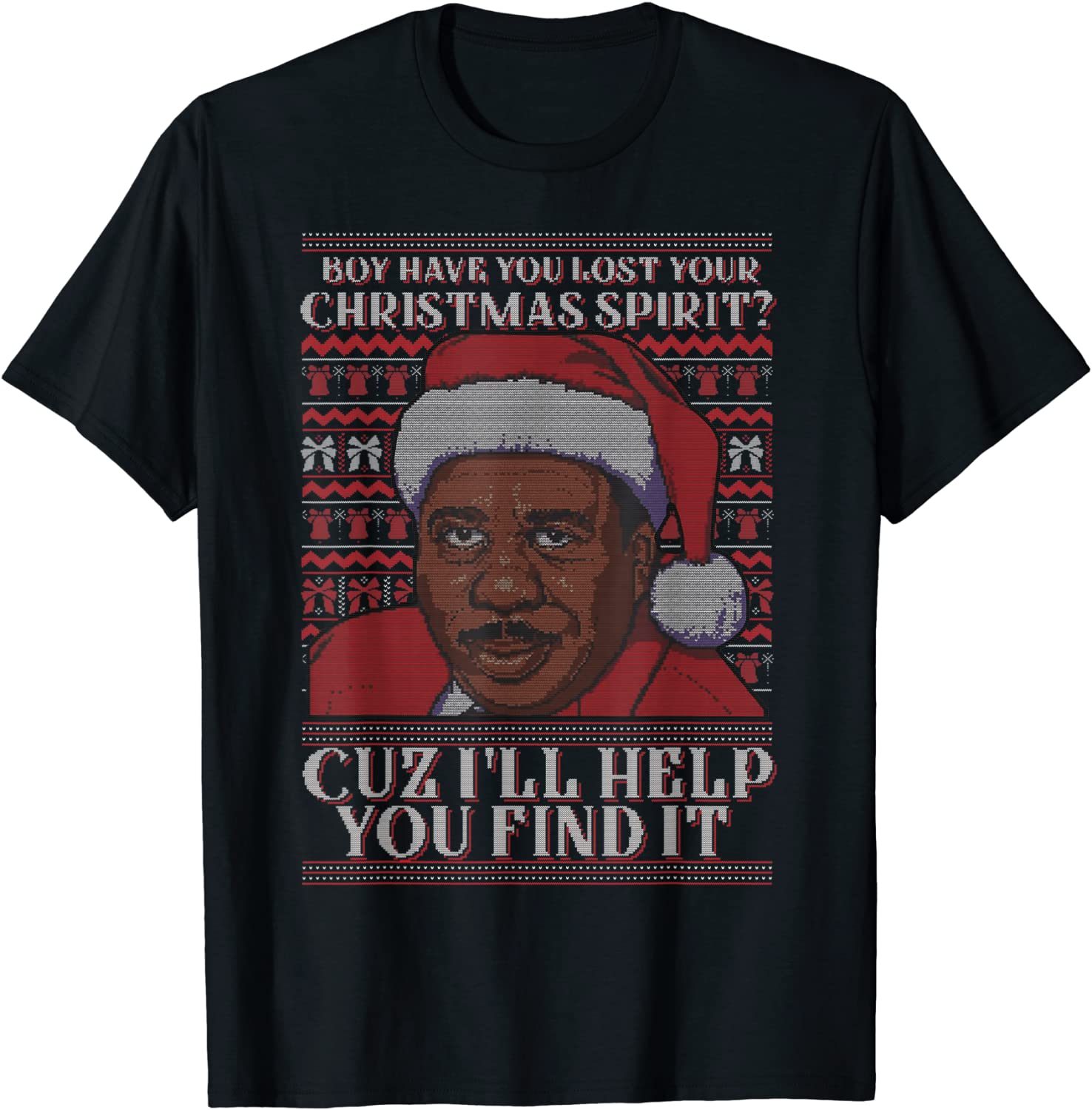 Boy Have You Lost Your Christmas Spirit Cuz I’ll Help You Classic Shirt Boy Have You Lost Your Christmas Spirit Cuz I'll Help You Classic Shirt