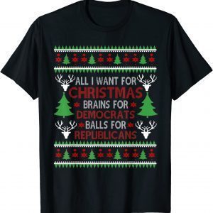 Brains For Democrat Balls For Republican Christmas Matching Ugly Christmas T-Shirt