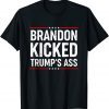 Brandon Kicked Trump's Ass Conservative US Flag Classic Shirt