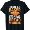 Bread Baker Maker Dough Baking Beginner Unisex Shirt