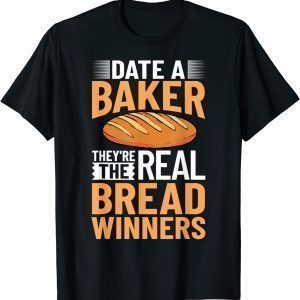 Bread Baker Maker Dough Baking Beginner Unisex Shirt