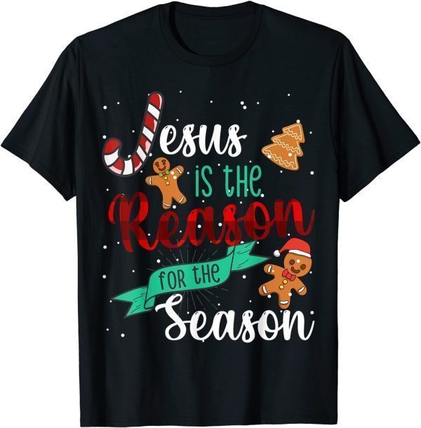 Christ Jesus Is The Reason For The Season Christmas Classic Shirt