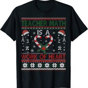 Christmas Candy Cane Work of Heart Math Teacher Ugly 2022 Shirt