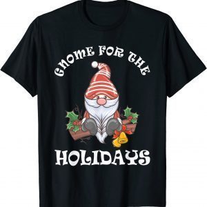 Christmas Gnome For The Holidays 2022 Shirt