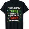 Christmas Humor Favorite Person Christmas Classic Shirt
