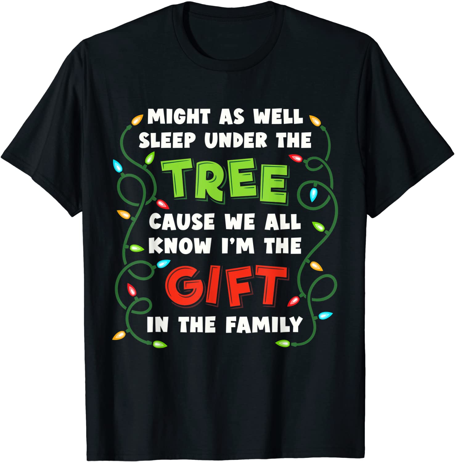 Christmas Humor Favorite Person Christmas Classic Shirt