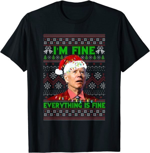 Christmas Lights I'm Fine Everything Santa Joe Biden Ugly Christmas 2022 Shirt