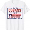 Cubans For Trump Conservative Cuban 2020 Re-election T-Shirt
