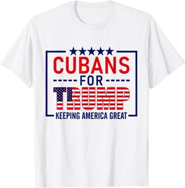 Cubans For Trump Conservative Cuban 2020 Re-election T-Shirt