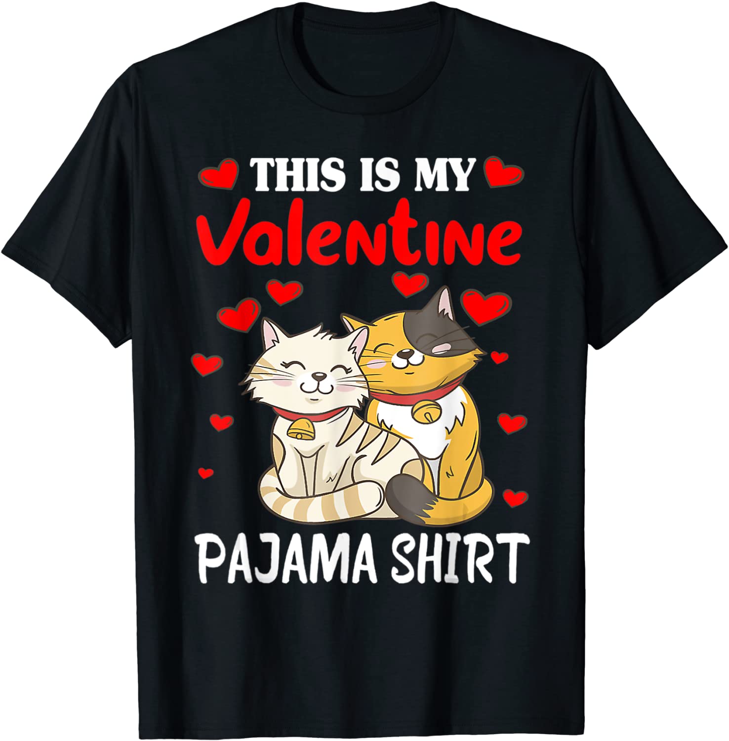 Cute This Is My Valentine Pajama Cat Lover Costume Classic Shirt