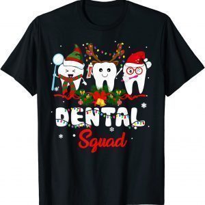Dental Squad Tooth Christmas Dental Assistant 2022 Shirt