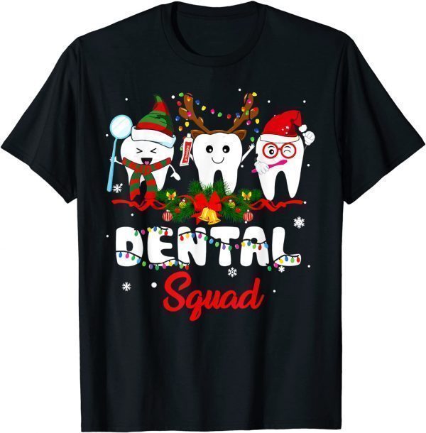 Dental Squad Tooth Christmas Dental Assistant 2022 Shirt