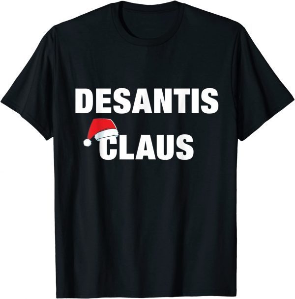Desantis Christmas 47th President 2024 Desantis Claus Limited Shirts