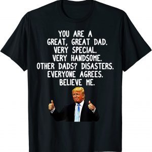 Donald Trump Father's Day Gag Conservative Dad 2022 Shirt
