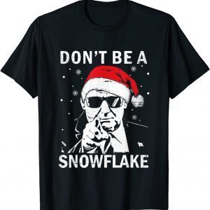 Don’t Be A Snowflake Santa Trump 2024 Christmas Unisex Shirt