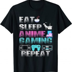 Eat Sleep Anime Game Repeat Anime Manga 2022 Shirt