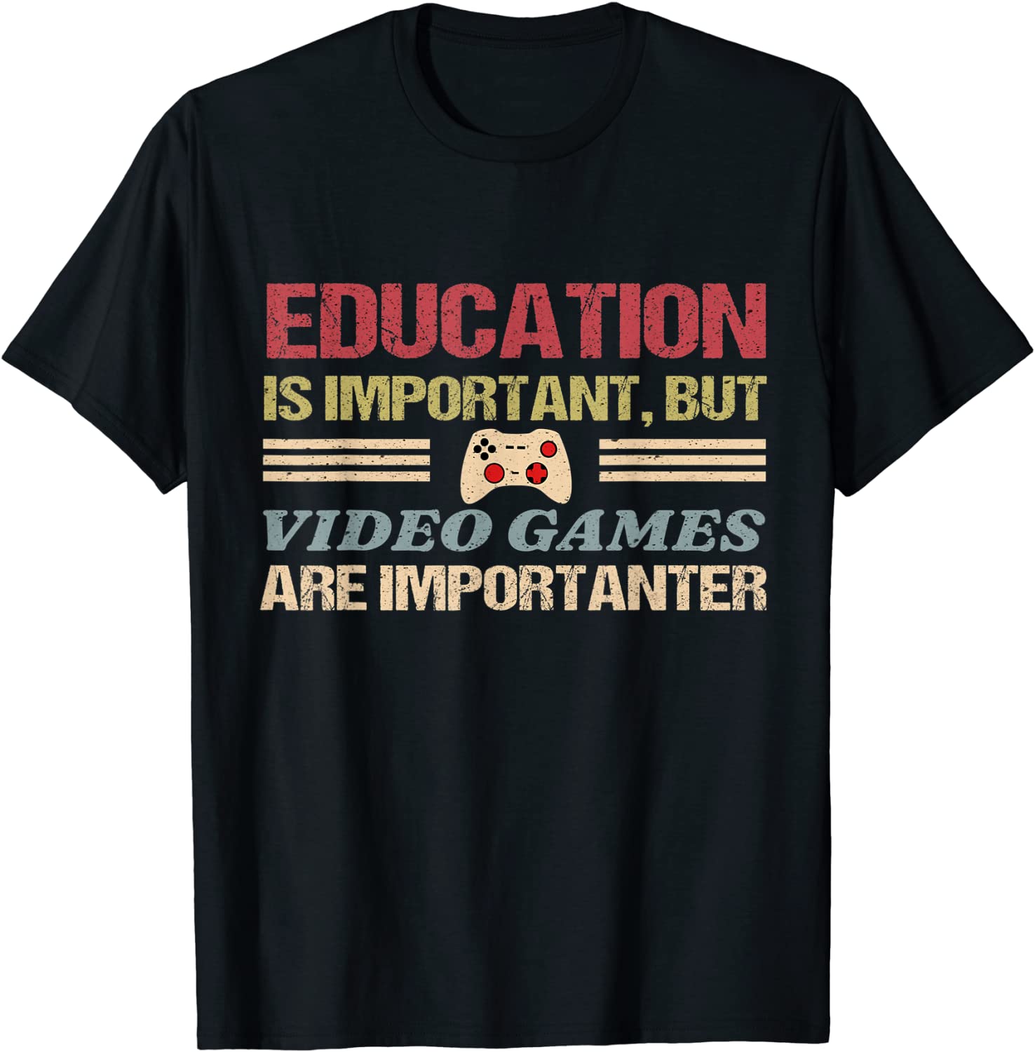 Education Is Important, But Video Games Are Importanter 2022 Shirt